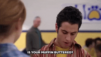 mean girls is your muffin buttered GIF