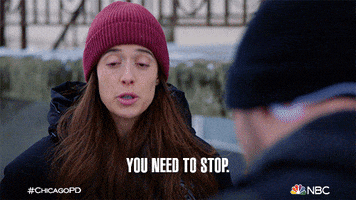 TV gif. Marina Squerciati as Kim on Chicago PD nods sternly and stoically as she says to a man, "You need to stop."