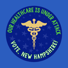 Our healthcare is under attack. Vote, New Hampshire!