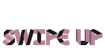 Swipe Up Sticker by Camper