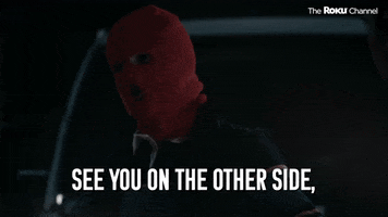See You On The Other Side GIF by The Roku Channel
