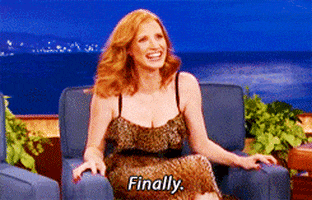 excited yes exciting jessica chastain finally