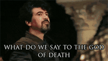 What Do We Say To The God Of Death GIFs - Find & Share on 