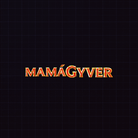 Mamagyver GIF by ElLagarCR