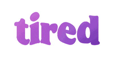 Tired Sticker