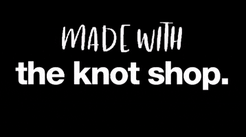 theknotshop GIF