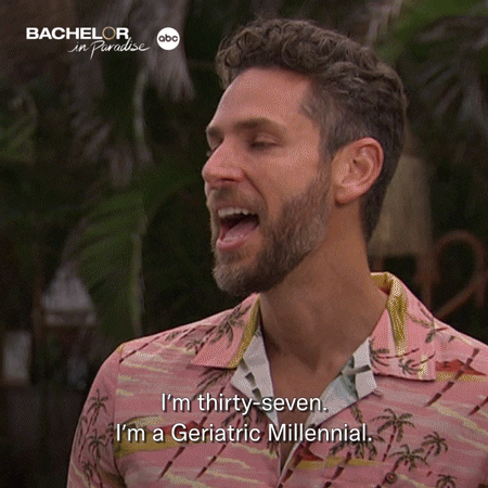 Im Old The Bachelor GIF by Bachelor in Paradise - Find & Share on GIPHY