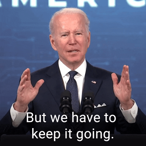 Keep Going Joe Biden GIF by The Democrats