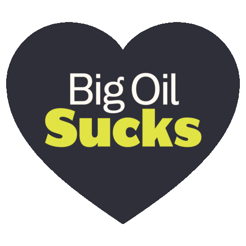 Bigoil Sticker by Make Polluters Pay